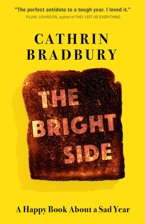 The Bright Side by Cathrin Bradbury