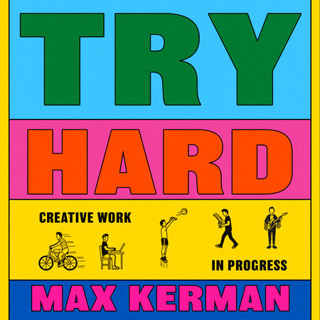 Try Hard by Max Kerman