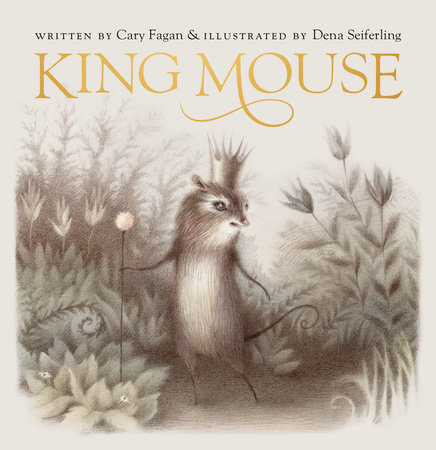 King Mouse by Cary Fagan