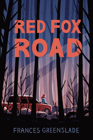 Red Fox Road by Frances Greenslade