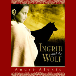 Ingrid and the Wolf