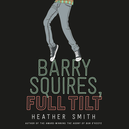 Barry Squires, Full Tilt by Heather Smith