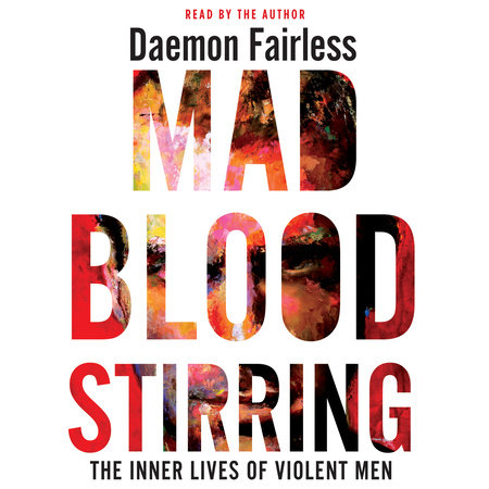 Mad Blood Stirring by Daemon Fairless