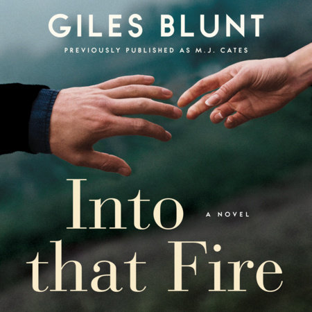 Into That Fire by Giles Blunt