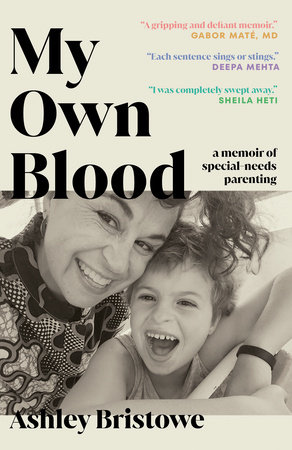 My Own Blood by Ashley Bristowe