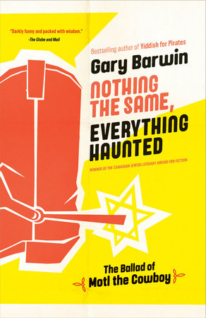 Nothing the Same, Everything Haunted by Gary Barwin