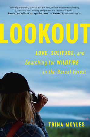 Lookout by Trina Moyles