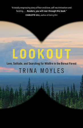Lookout by Trina Moyles