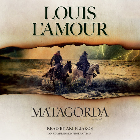 Matagorda by Louis L'Amour