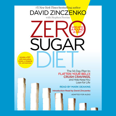 Zero Sugar Diet by David Zinczenko and Stephen Perrine