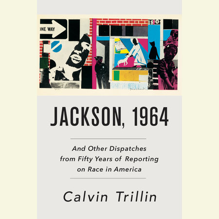Jackson, 1964 by Calvin Trillin
