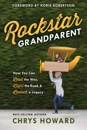 Rockstar Grandparent by Chrys Howard