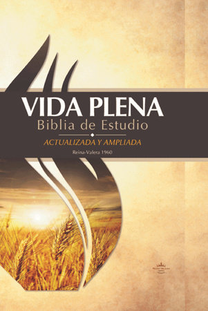 RVR 1960 Vida Plena Biblia de Estudio tapa dura / Fire Bible Hardcover by LIFE PUBLISHERS