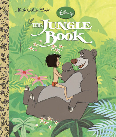 The Jungle Book Disney The Jungle Book By Rh Disney Penguinrandomhouse Com Books