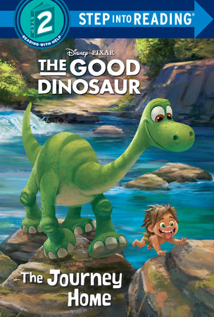 The Journey Home (Disney/Pixar The Good Dinosaur) by Bill Scollon