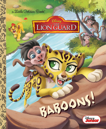 Baboons! (Disney Junior: The Lion Guard) by Apple Jordan