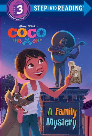 A Family Mystery (Disney/Pixar Coco) by Sarah Hernandez