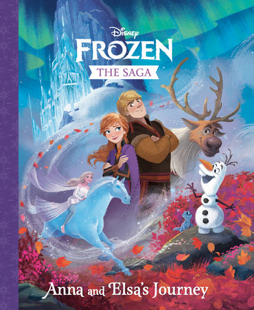 The Frozen Saga: Anna and Elsa's Journey (Disney Frozen) by Random House