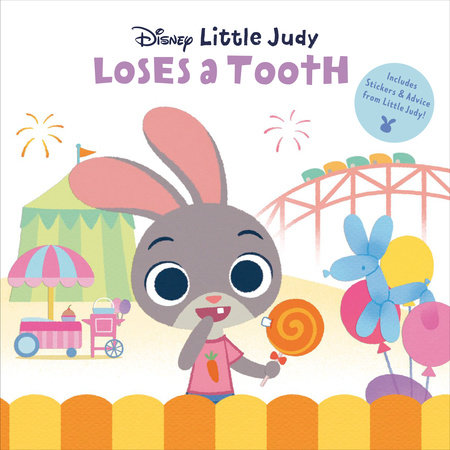 Little Judy Loses a Tooth (Disney Zootopia) by RH Disney