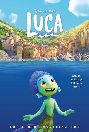 Disney/Pixar Luca: The Junior Novelization (Disney/Pixar Luca)) by Steve Behling
