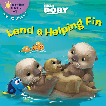 Everyday Lessons #3: Lend a Helping Fin (Disney/Pixar Finding Dory) by Beth Sycamore