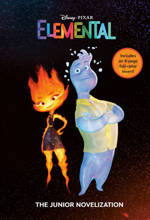 Disney/Pixar Elemental: The Junior Novelization (Disney/Pixar Elemental) by Erin Falligant