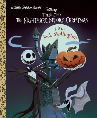 I Am Jack Skellington (Disney Tim Burton's The Nightmare Before Christmas) by Matthew J. Gilbert