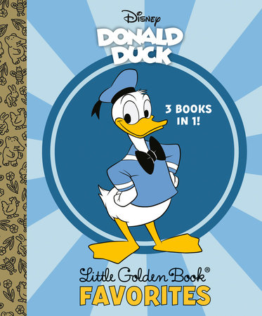 Donald Duck Little Golden Book Favorites (Disney Classic) by Golden Books