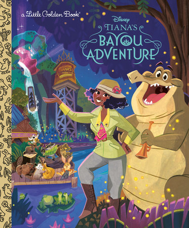 Tiana's Bayou Adventure (Disney Princess) by Josef Lemoine