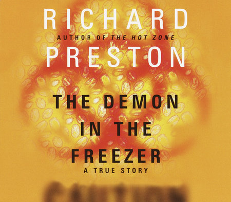 The Demon in the Freezer by Richard Preston