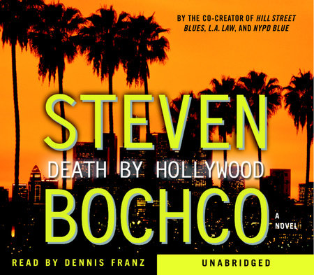 Death by Hollywood by Steven Bochco