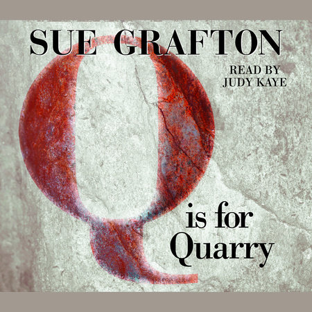 Q is for Quarry by Sue Grafton