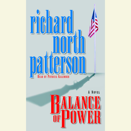 Balance of Power by Richard North Patterson