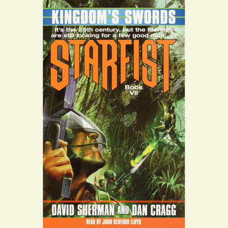 Starfist: Kingdom's Swords by David Sherman and Dan Cragg