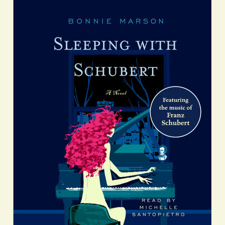 Sleeping with Schubert by Bonnie Marson