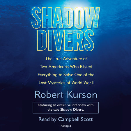 Shadow Divers by Robert Kurson