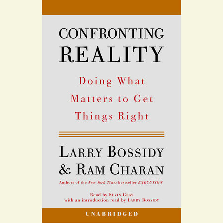Confronting Reality by Larry Bossidy and Ram Charan