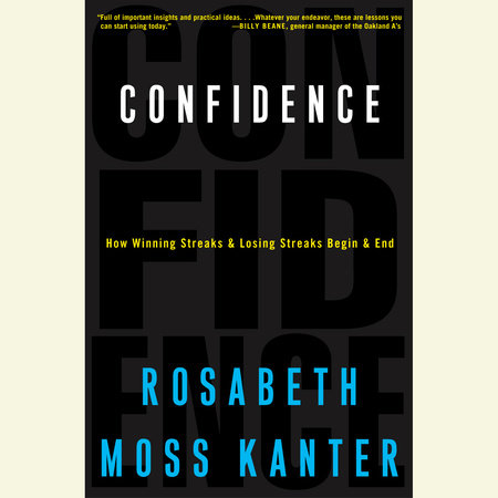 Confidence by Rosabeth Moss Kanter