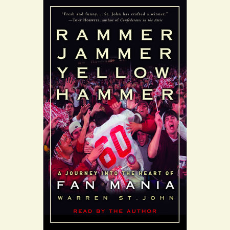 Rammer Jammer Yellow Hammer by Warren St. John