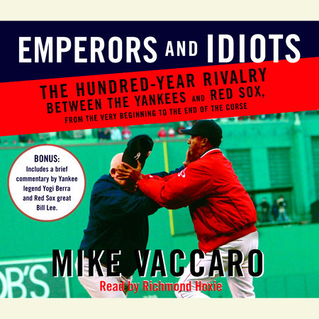 Emperors and Idiots by Mike Vaccaro