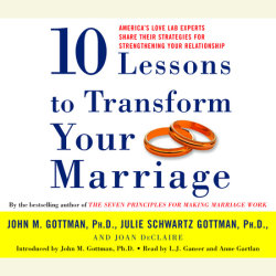Ten Lessons to Transform Your Marriage