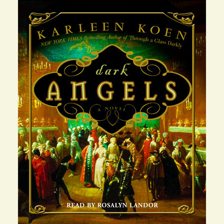 Dark Angels by Karleen Koen
