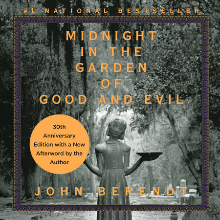 Midnight In The Garden Of Good And Evil By John Berendt