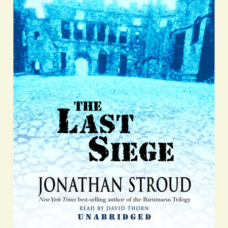 The Last Siege by Jonathan Stroud