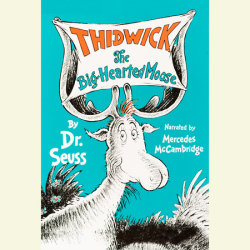 Thidwick the Big-Hearted Moose