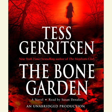 The Bone Garden by Tess Gerritsen