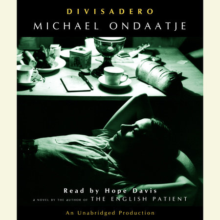 Divisadero by Michael Ondaatje