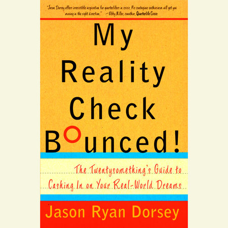 My Reality Check Bounced! by Jason Ryan Dorsey
