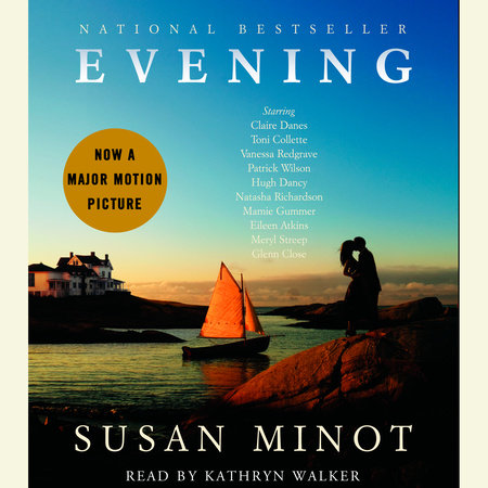 Evening by Susan Minot