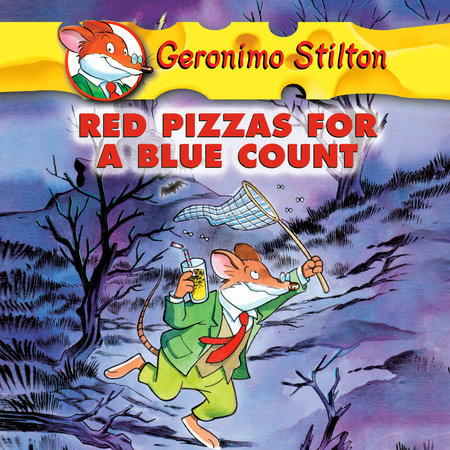 Geronimo Stilton #7: Red Pizzas for a Blue Count by Geronimo Stilton